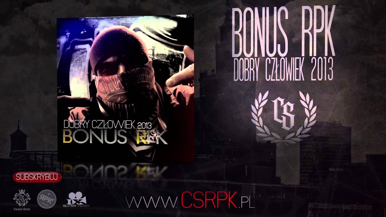 BONUS RPK ft. ROGAL - WSZYSTKO JEST DLA LUDZI