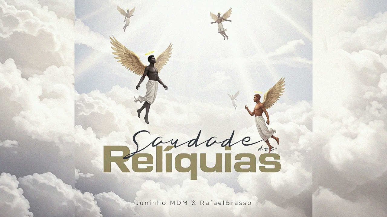 Rafael Brasso e Juninho MDM - Saudade dos Relíquias (ÁUDIO OFICIAL)