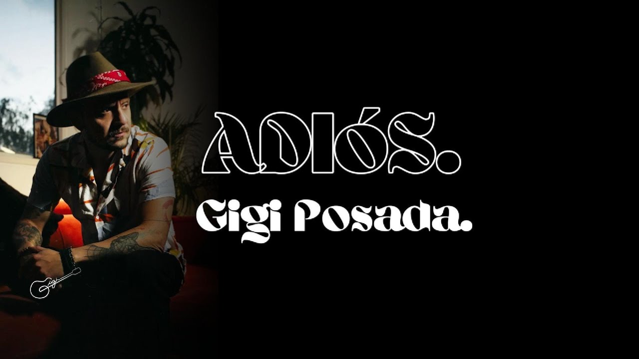 ADIÓS - GIGI POSADA - VIDEO LYRIC