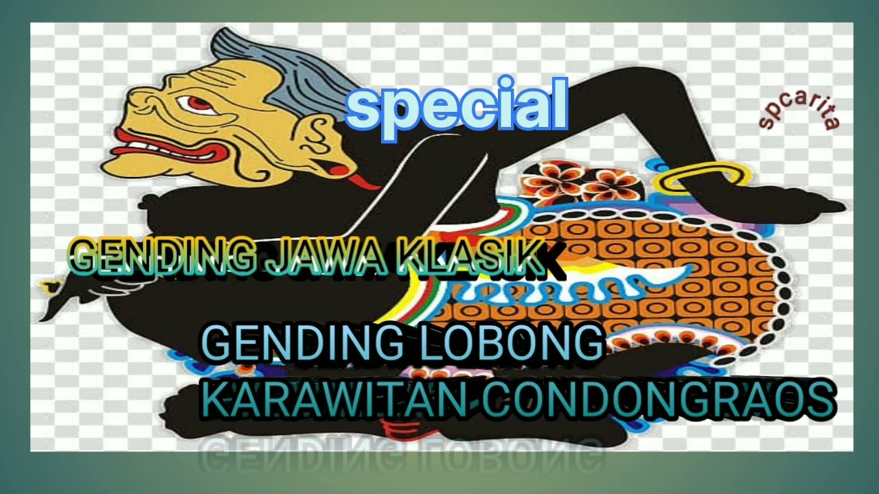 SPECIAL GENDING JAWA KLASIK GENDING LOBONG KARAWITAN CONDONGRAOS