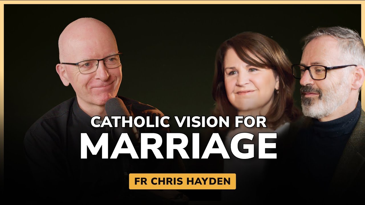 The Catholic Church's Vision for Marriage w/ Fr Chris Hayden | BREAKING BREAD