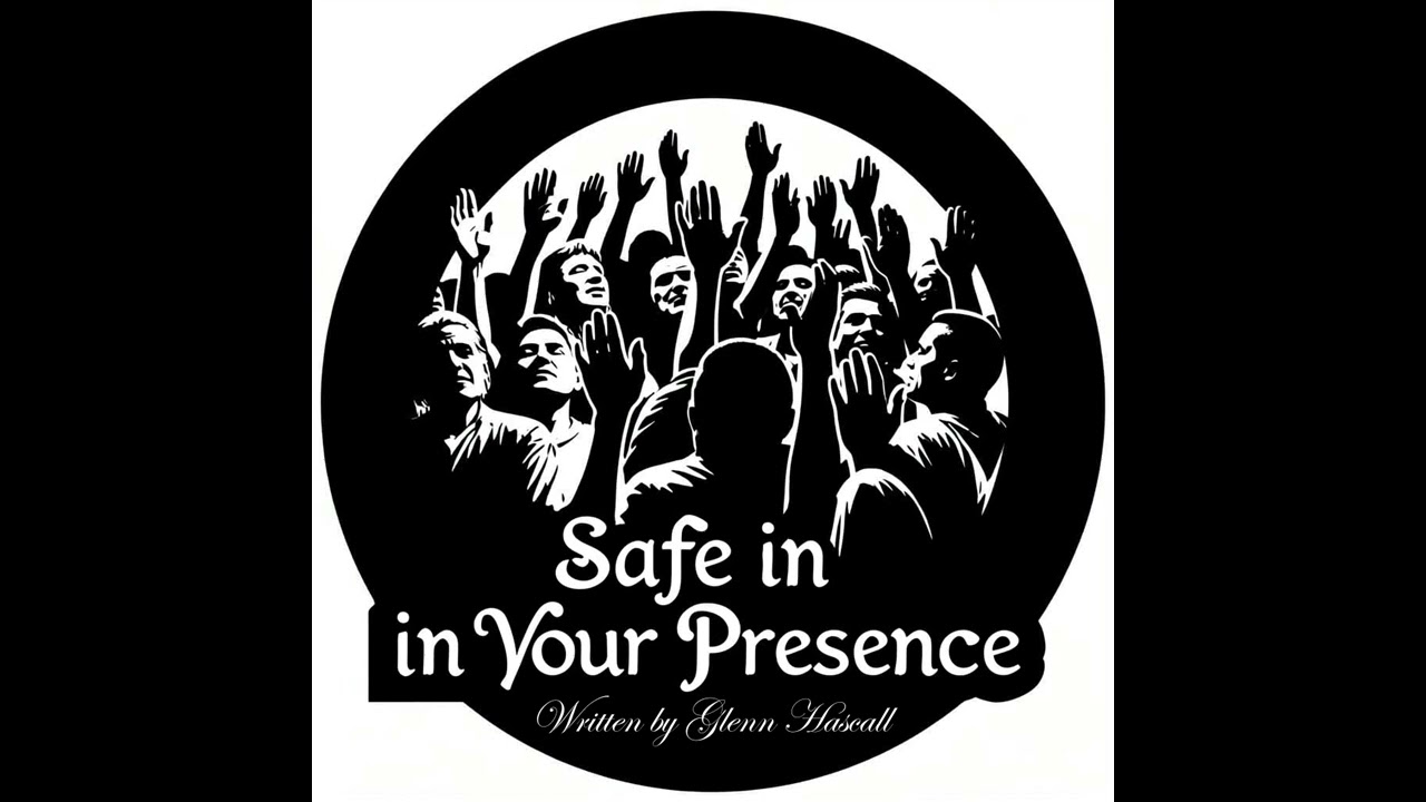 Safe inn Your Presence