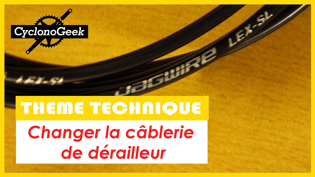 Changer le kit câbles dérailleur