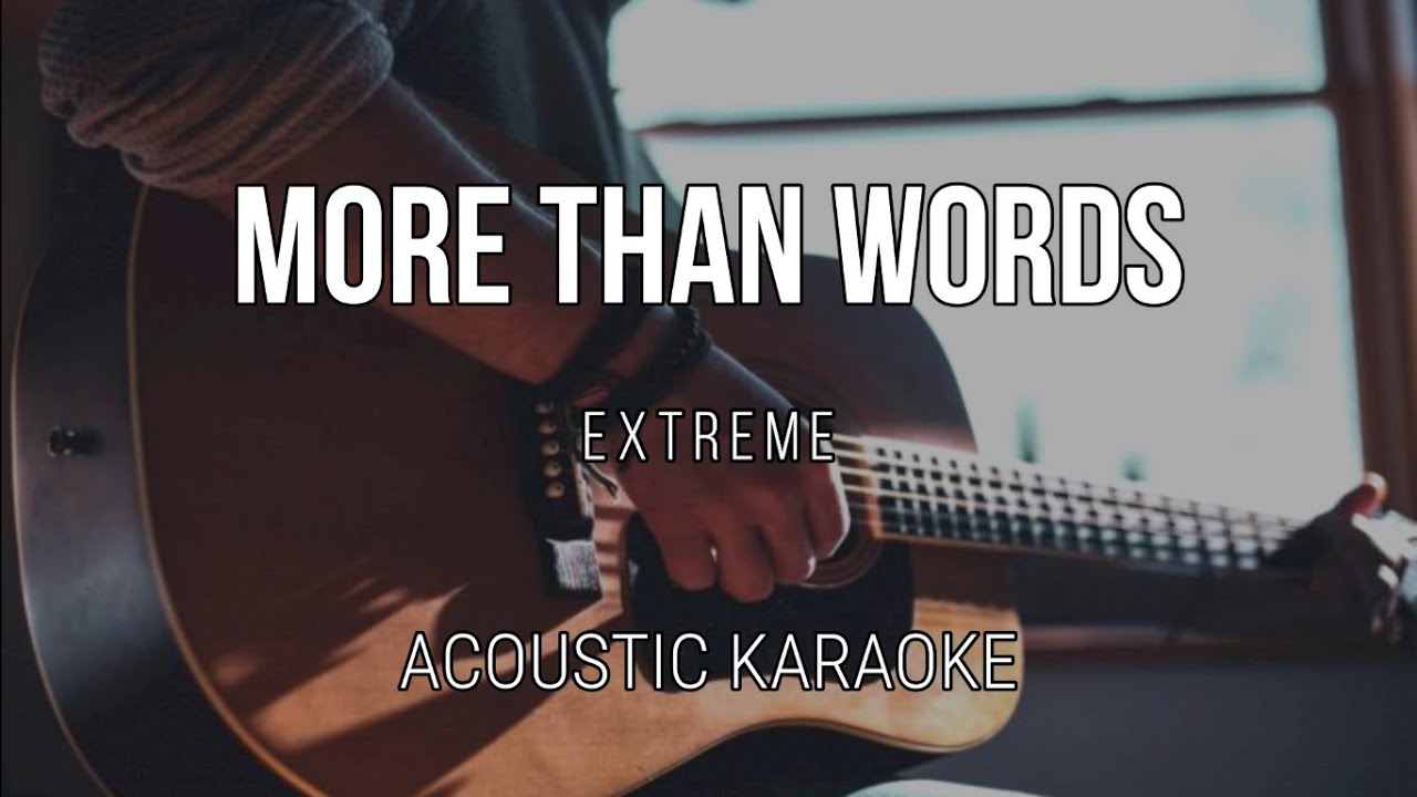 More Than Words - Extreme | Acoustic Karaoke - Instrumental