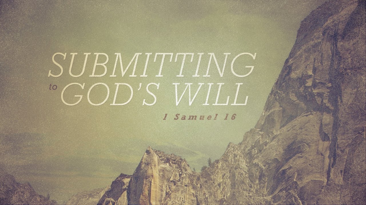Submitting to God's Will | Pastor Mike Childs