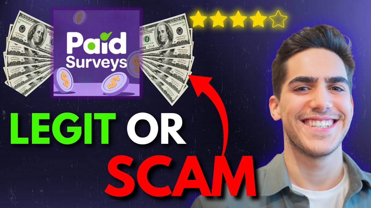 Paid Survey App (2025) &ndash; Real or Fake? Legit or Scam!