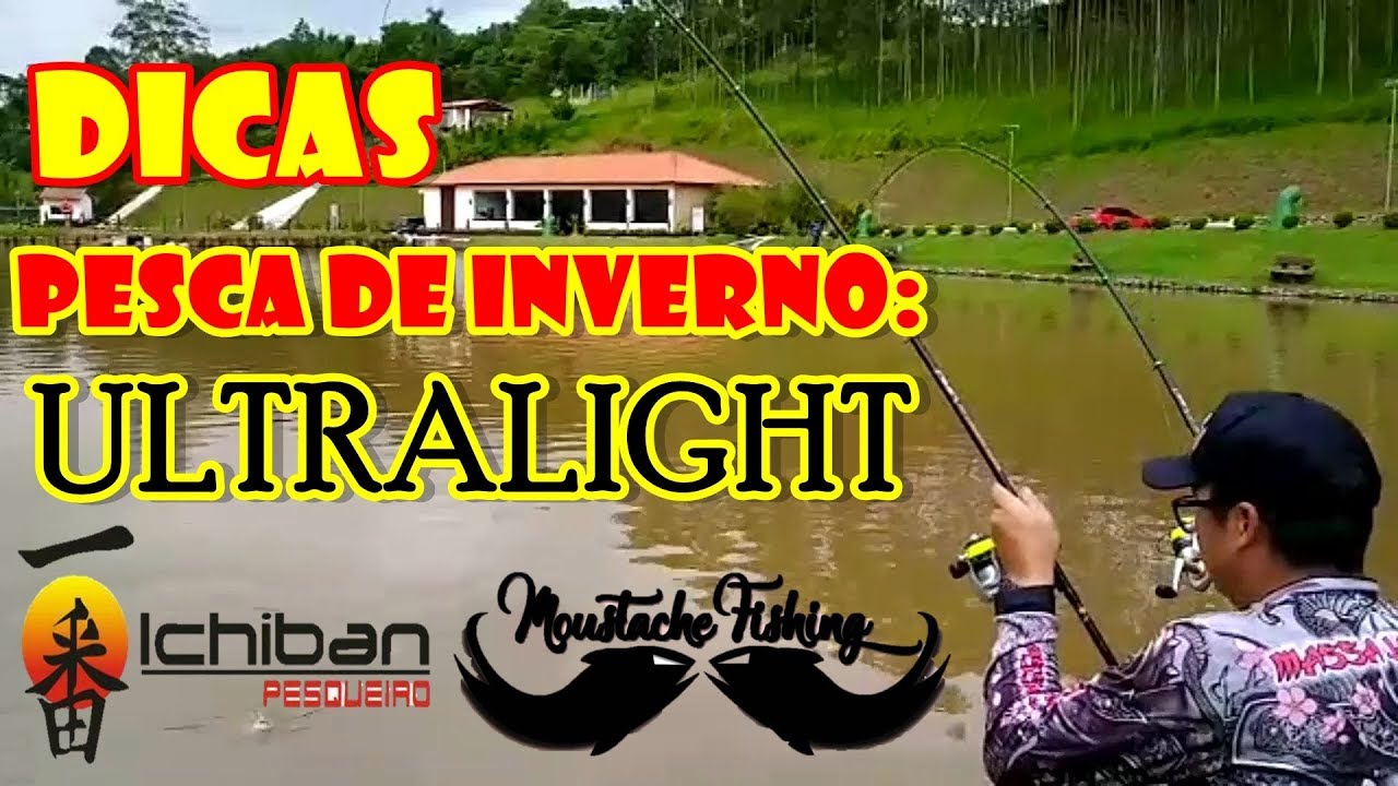 DICA PESCA DE INVERNO: ULTRALIGHT