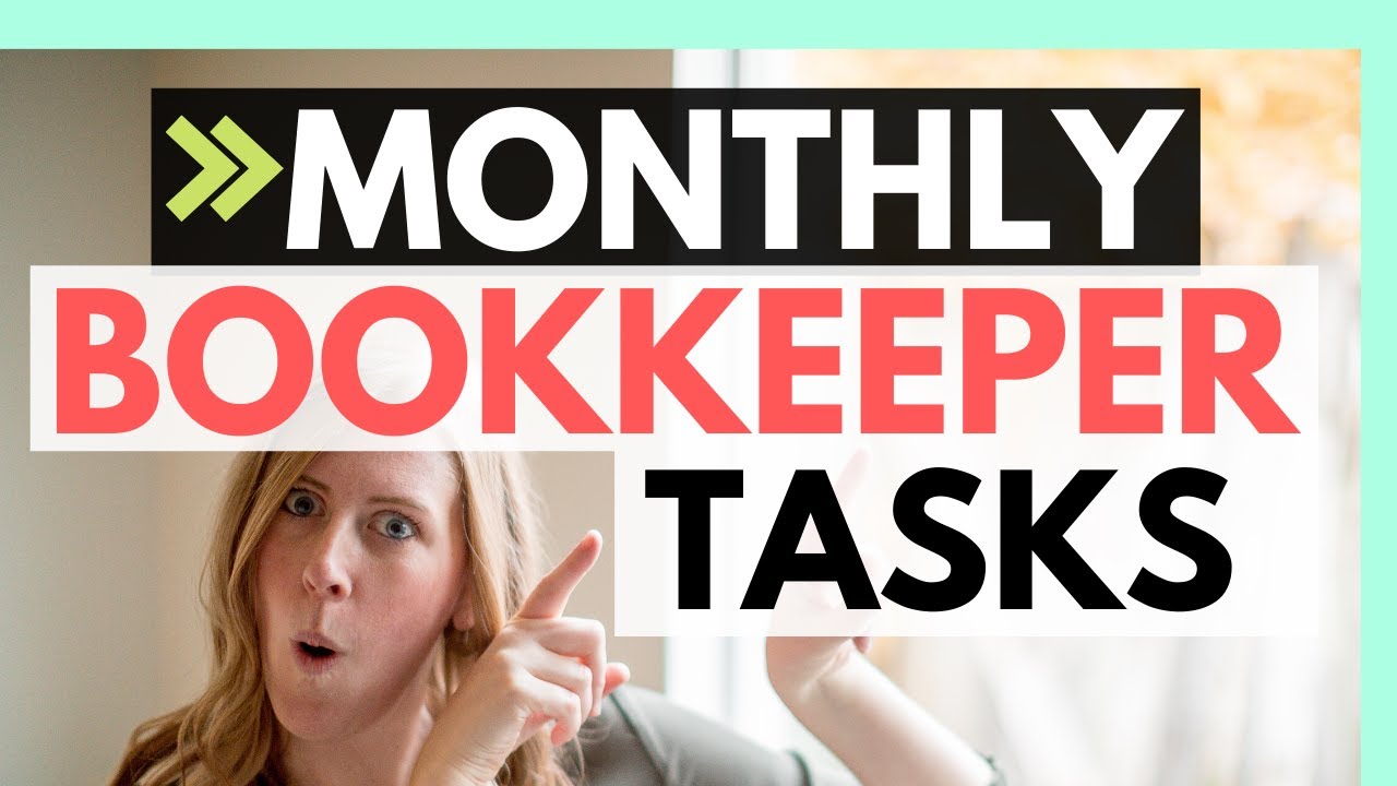 One Client, START TO FINISH (part 2: Monthly Tasks) Be a bookkeeper!