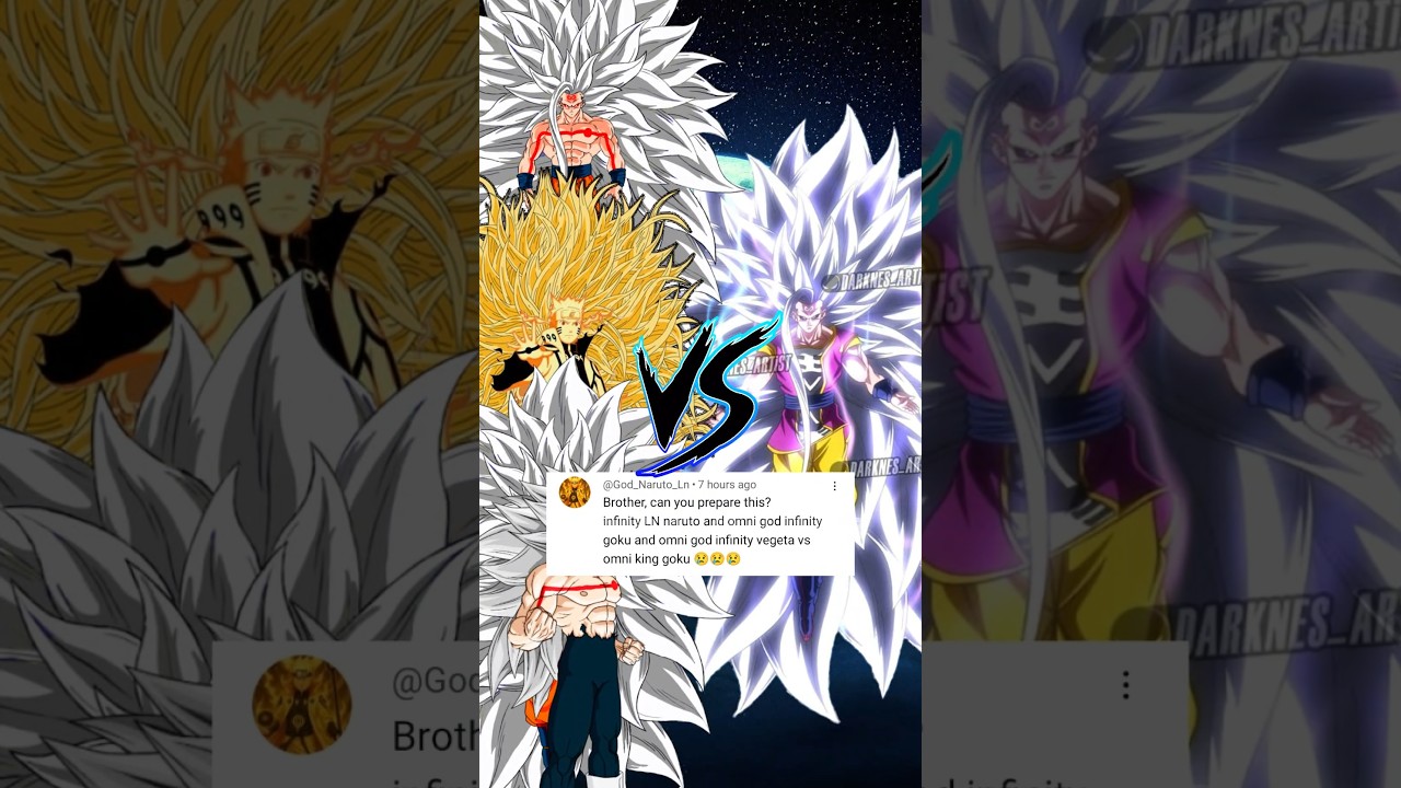 Infinity Omni God Goku & Infinity LN Naruto & Infinity Omni God Vegeta vs Omni King Goku Comparison