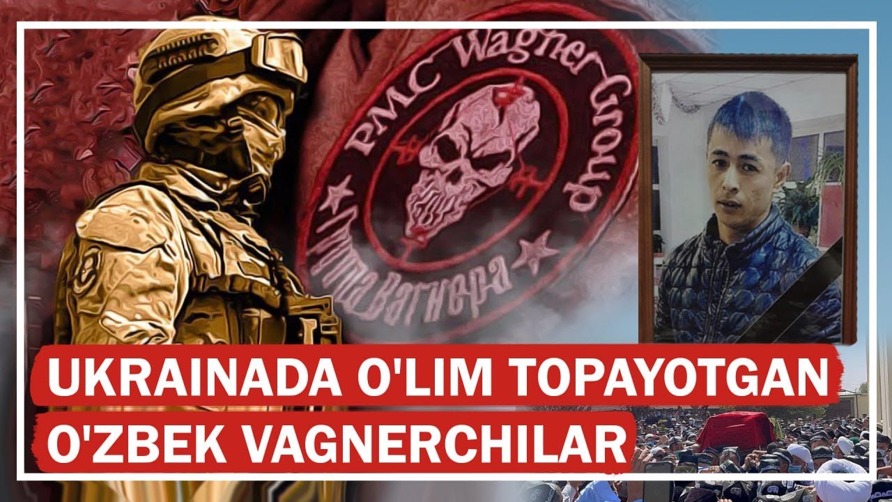 Ukrainada o‘ldirilgan “vagnerchi” o‘zbeklar ko‘paymoqda