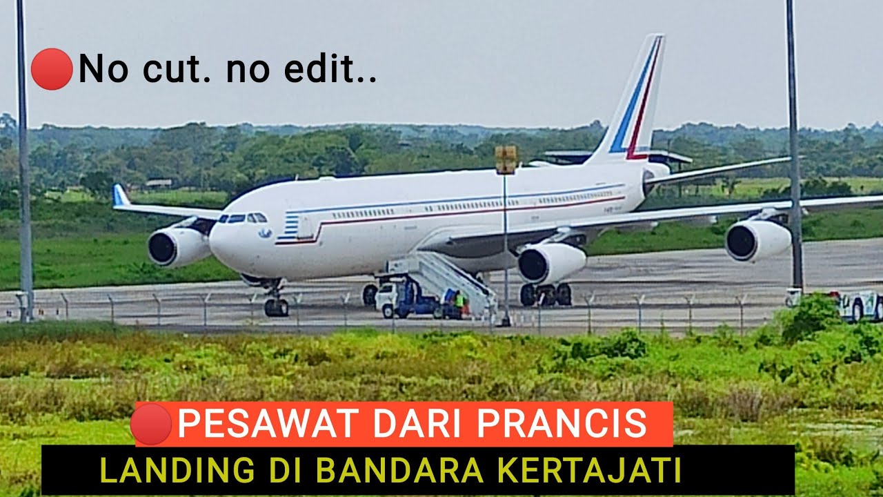 LANGKA.‼️PESAWAT DARI PRANCIS. LANDING DI BANDARA KERTAJATI.