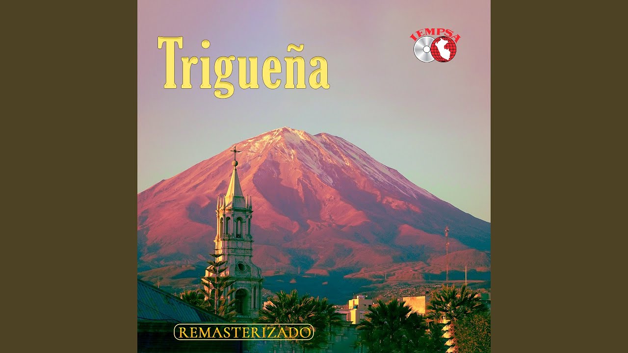 Trigue&ntilde;a (yaravi) (2024 Remastered)