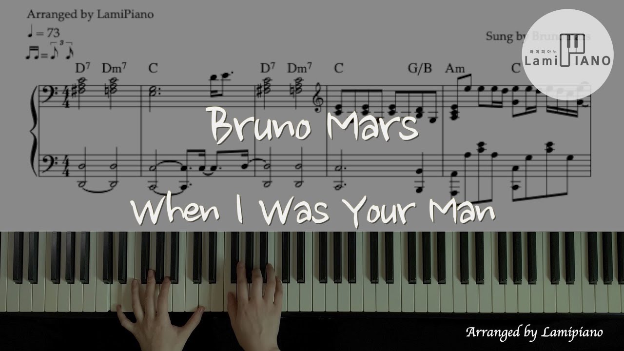 Bruno Mars - When I Was Your Man / Piano Cover / Sheet Music