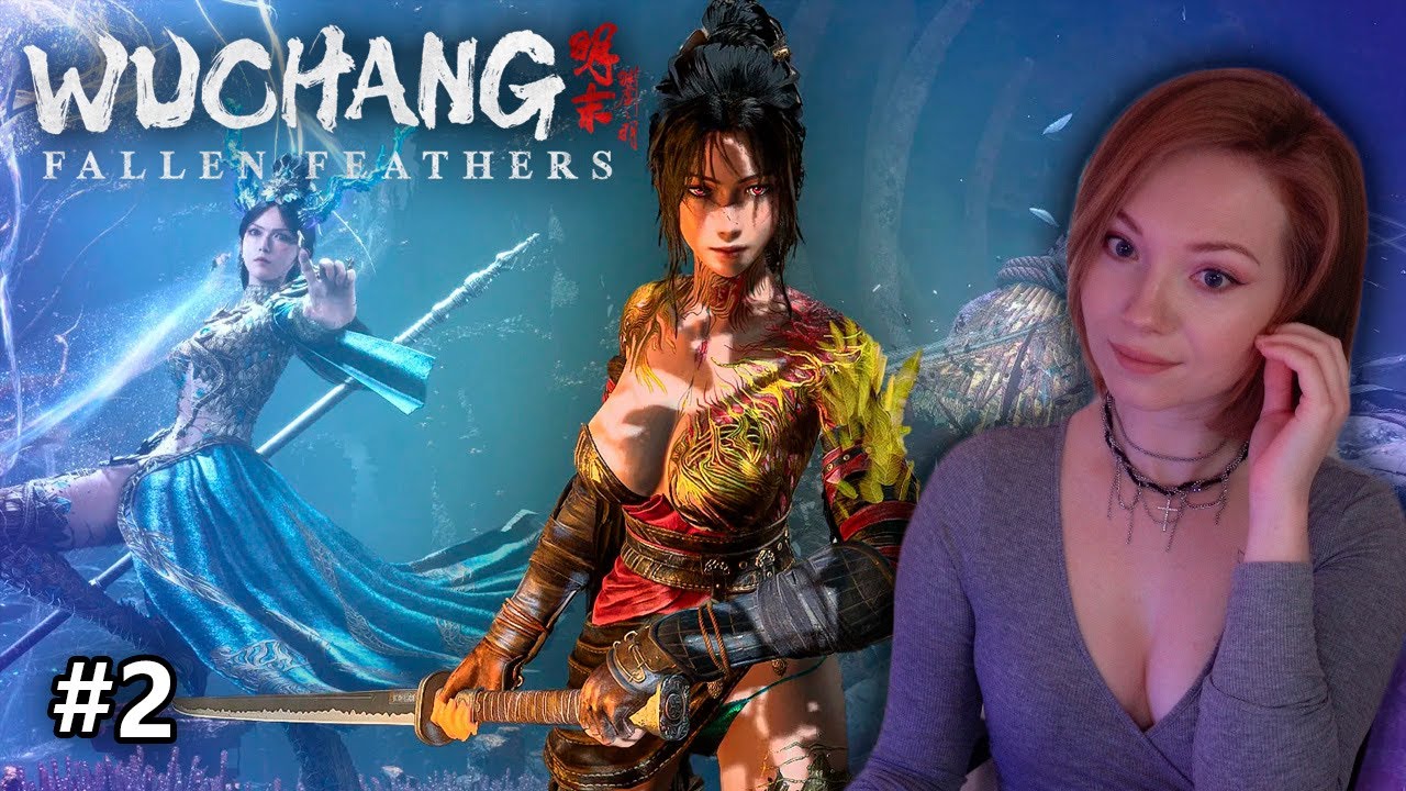 Горячий соулслайк #2  • WUCHANG: Fallen Feathers • Прохождение на стриме
