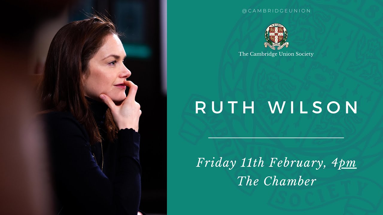 Ruth Wilson | True Things | Cambridge Union