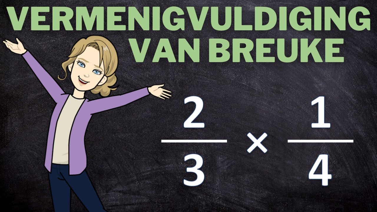Vermenigvuldiging van Breuke