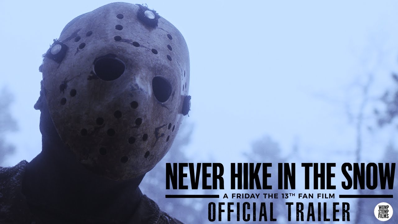 Never Hike in the Snow: A Friday the 13th Fan Film | Official Trailer | (2020) HD