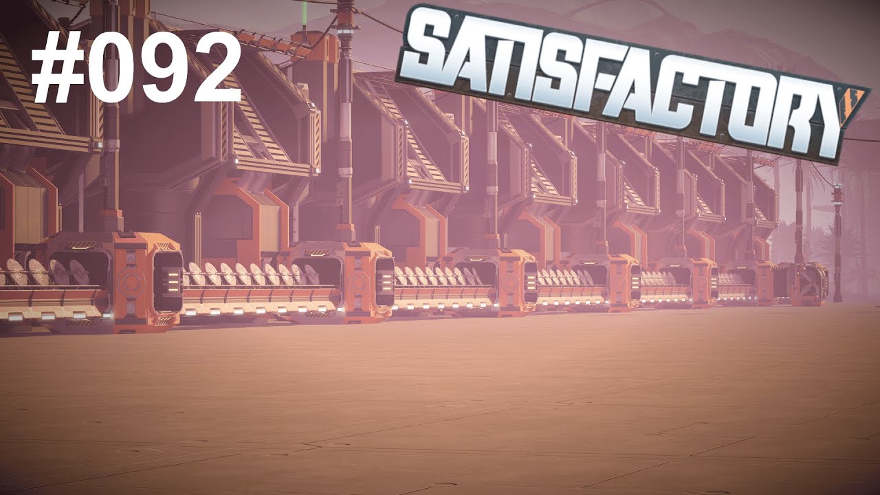 Großer fortschritt! 🏭 Satisfactory / #092