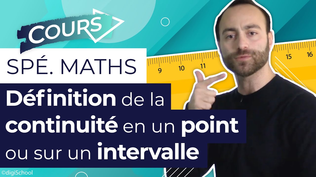 D&eacute;finition de la continuit&eacute; en un point ou sur un intervalle - Sp&eacute; Maths