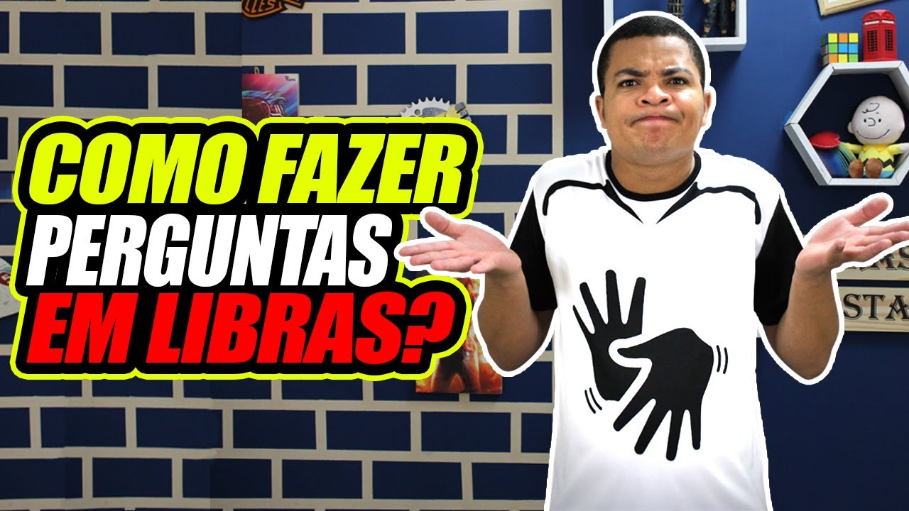 Mini Aula de Libras - Como fazer Perguntas em Libras?