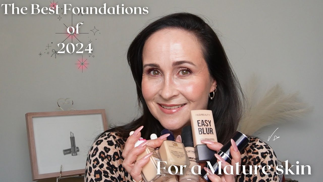 The Best Foundations of 2024 for a Mature Skin