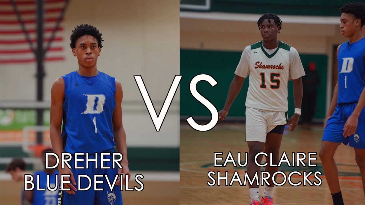DREHER BLUE DEVILS VS EAU CLAIRE SHAMROCKS | HIGH SCHOOL BASKETBALL #EAUCLAIRE #DREHER #SCBASKETBALL