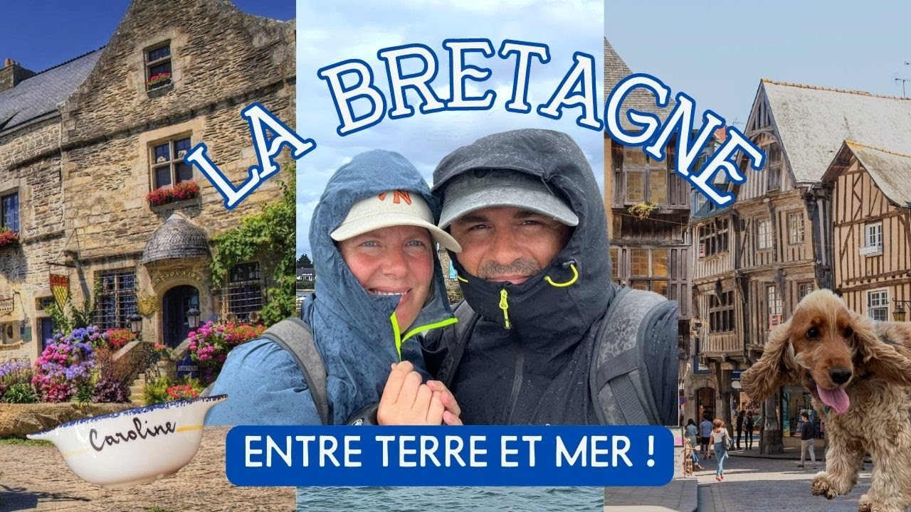 MES VACANCES EN BRETAGNE : Je vous partage mon périple en détail