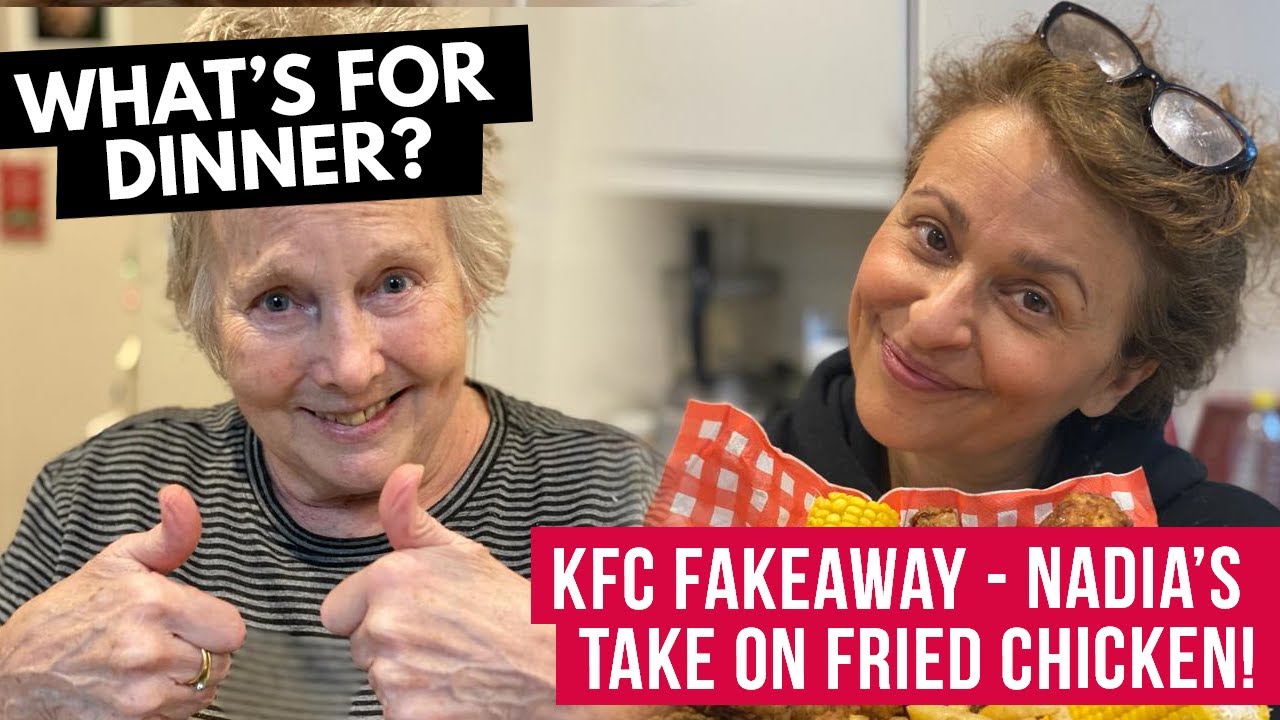 WHATS FOR DINNER? KFC FAKEAWAY - Nadia’s Take on Fried Chicken!