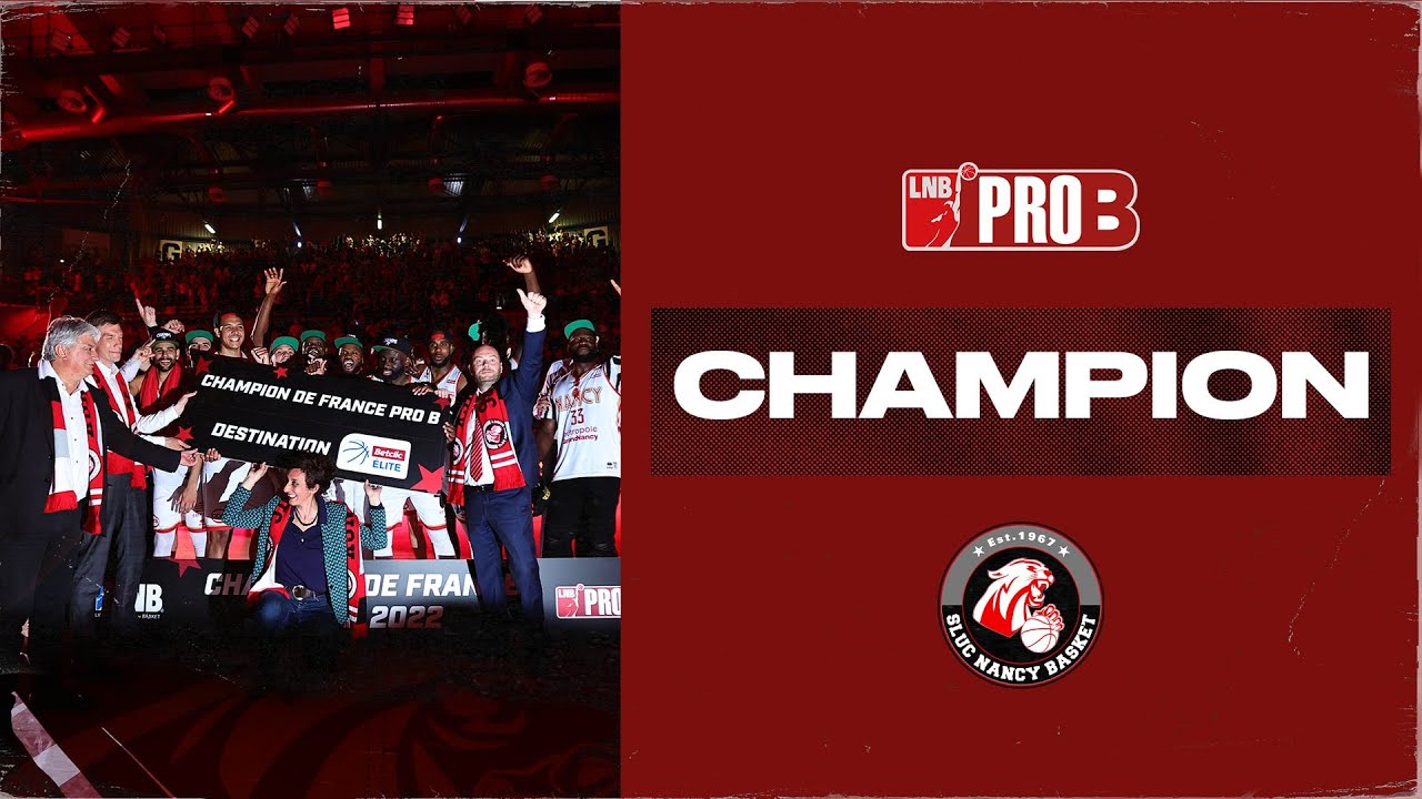 Nancy est Champion de France PROB | LNB Officiel