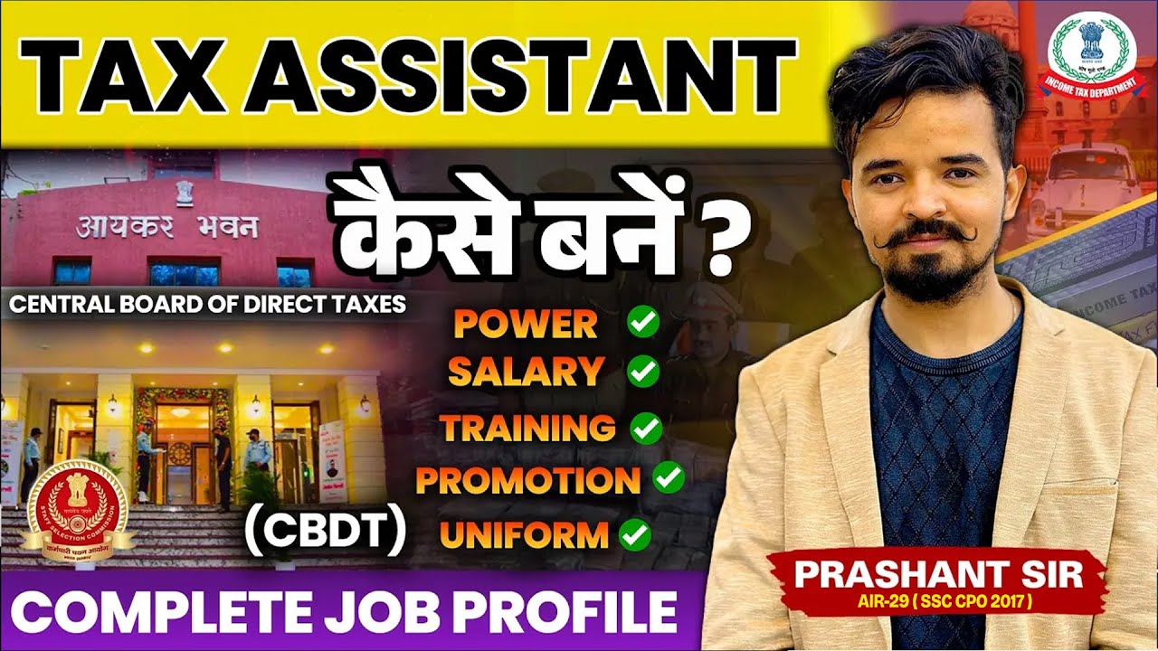 Tax Assistant Job Profile By Prashant Solanki Sir | Salary | Transfer | Promotions 