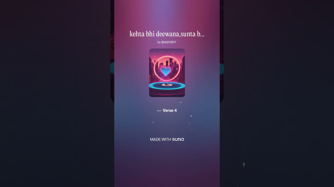 KEHTA BHI DEEWANA, SUNTA BHI DEEWANA 