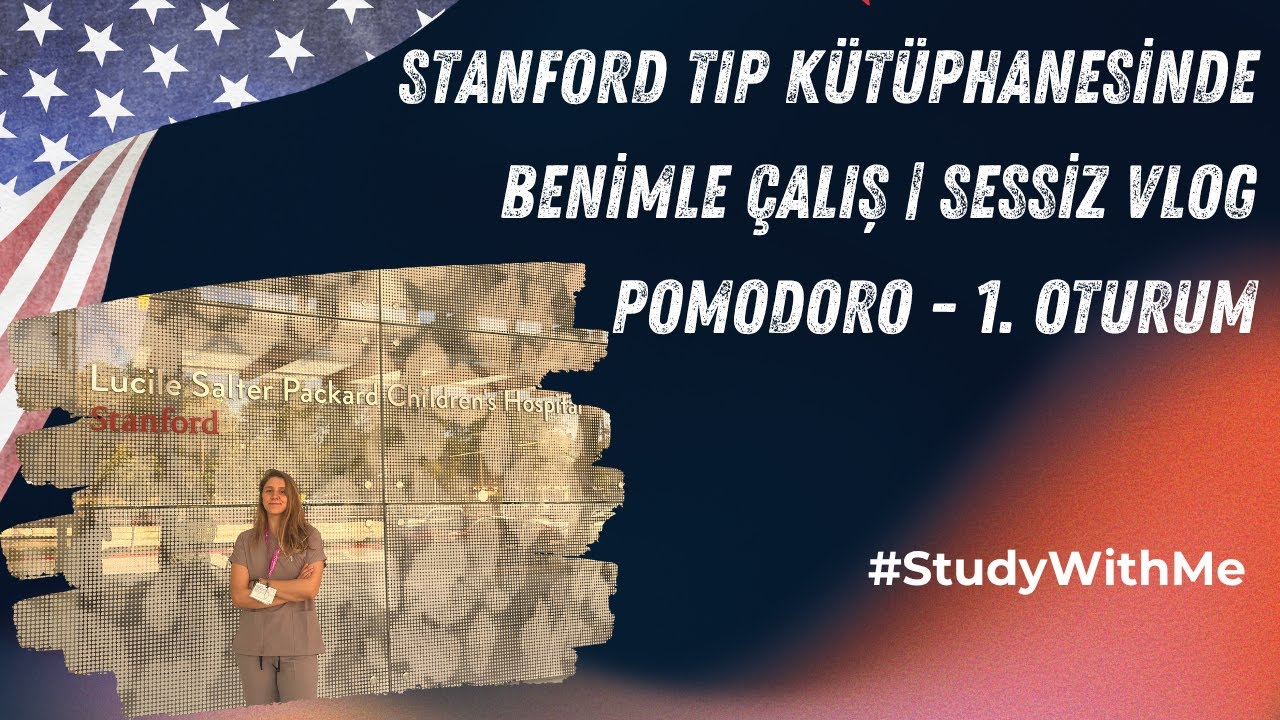 Benimle Çalış | Stanford Tıp Kütüphanesinde Bir Pomodoro Sessiz Vlog #studywithme