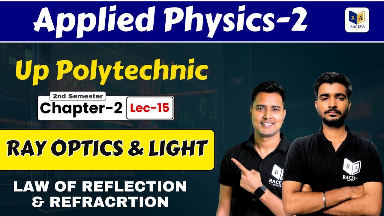 Applied Physics-2 : Bteup | Chapter-2, Lec-15 | Up Polytechnic 2nd Semester New Batch#racevasemester