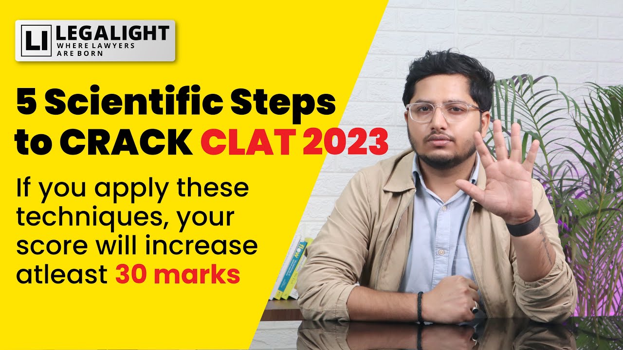 5 Scientific Steps to CRACK CLAT 2023🔥CLAT TOPPERS KNOW THIS🔥CLAT 2023 PREPARATION STRATEGY🔥VIVEK M.