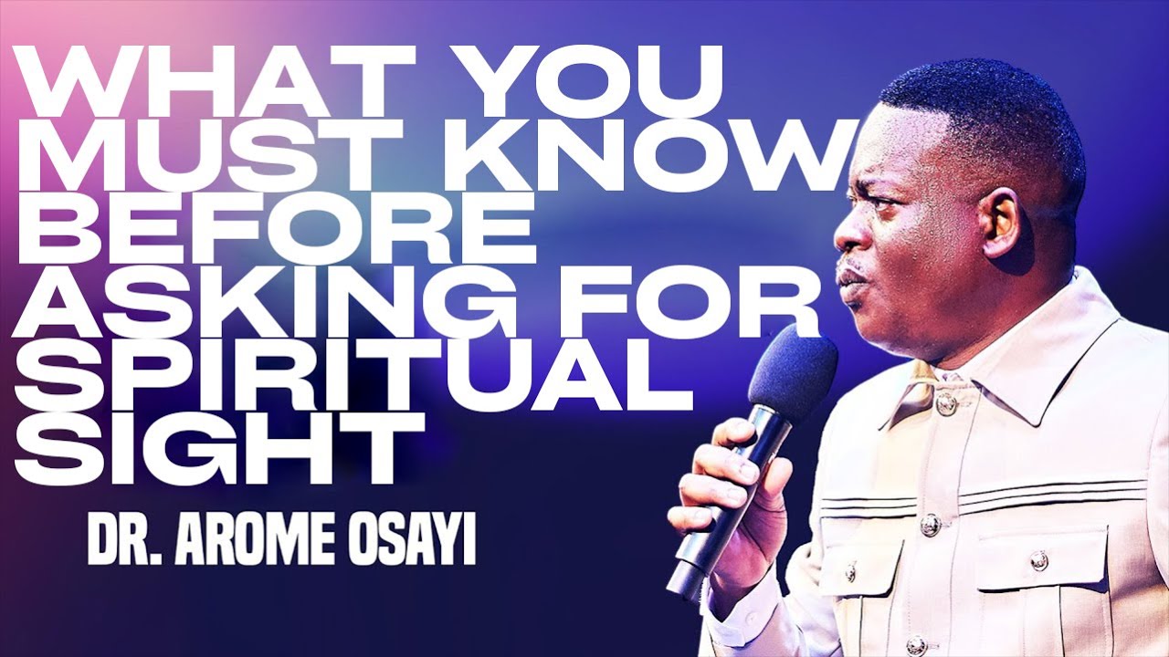 DO YOU WANT TO ACTIVATE YOUR SPIRITUAL EYES? HEAR THIS BEFORE YOU ASK! ||APOSTLE AROME OSAYI