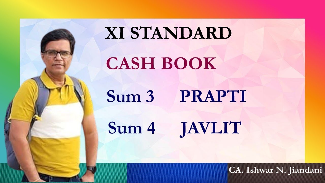 Cashbook | Prapti | Javlit | Accounts | Gujarat Board | Sum 4 Javlit | Chapter 7 | Class 11