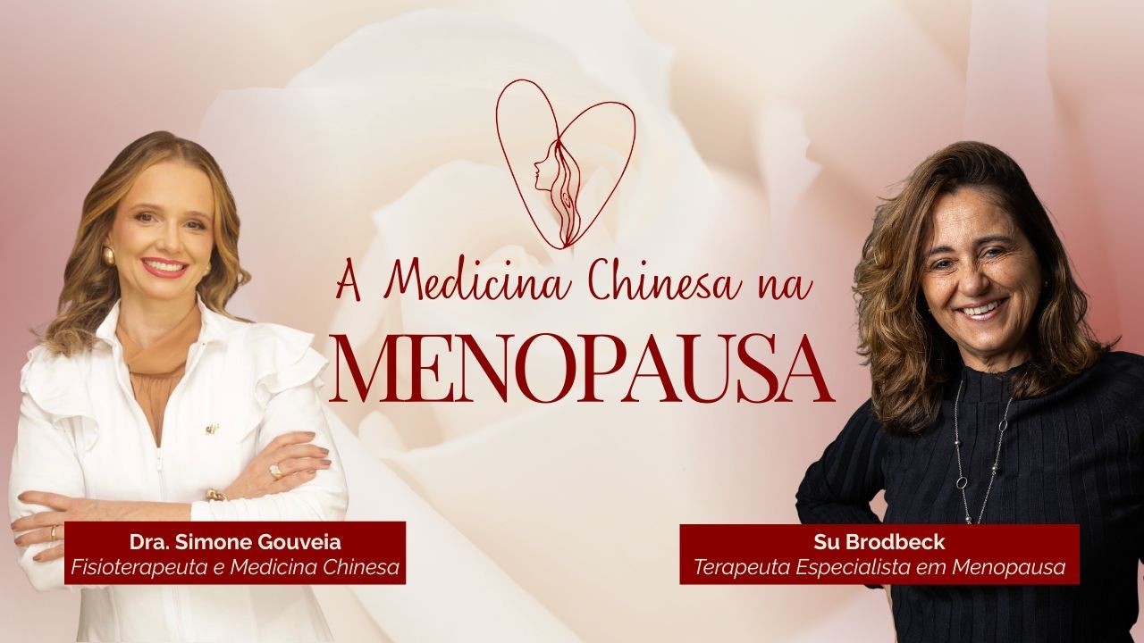 A Medicina Chinesa na Menopausa