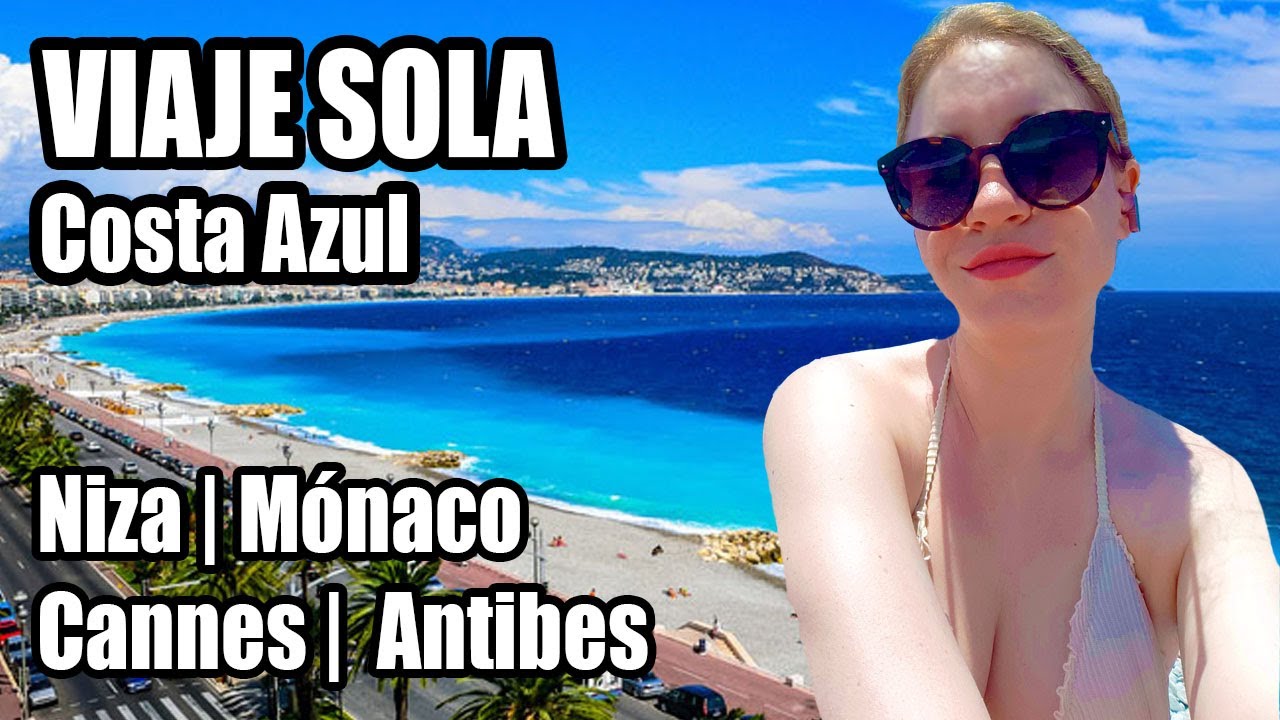 NIZA, CANNES, ANTIBES Y MÓNACO 🇫🇷🇲🇨 | Viaje sola a la Costa Azul