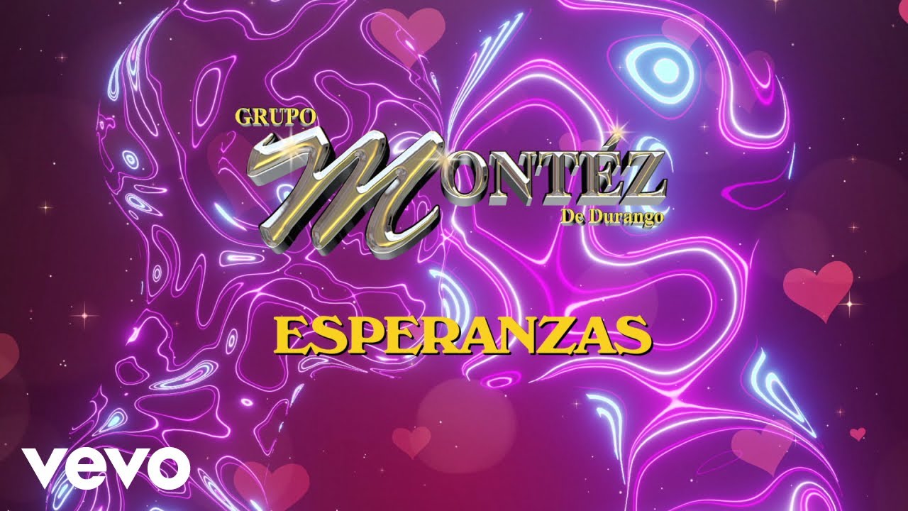Grupo Montéz De Durango - Esperanzas (Visualizer)