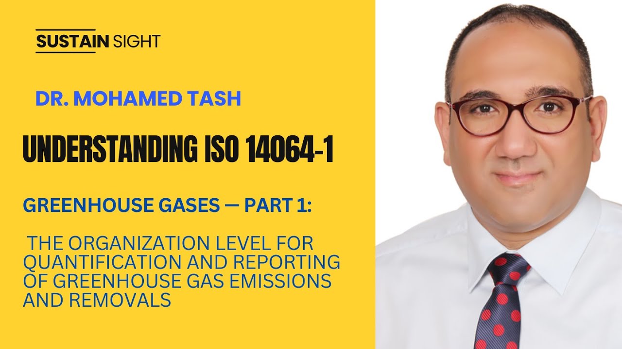 ISO 14064-1:2018 Greenhouse Gas Quantification and Reporting