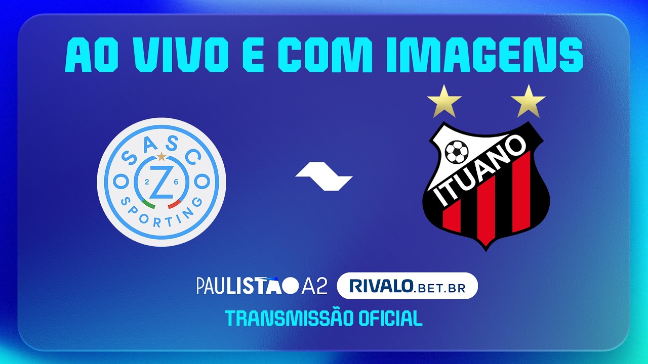 AO VIVO E COM IMAGENS: OSASCO SPORTING X ITUANO | RODADA 14 | PAULISTÃO A2 RIVALO 2026