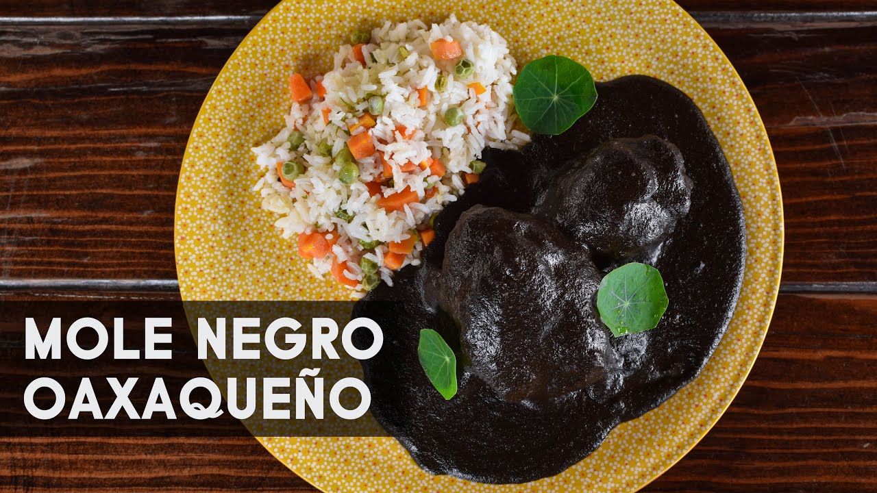 Mole negro de Oaxaca. Tradición de la cocina patrimonio mexicana.