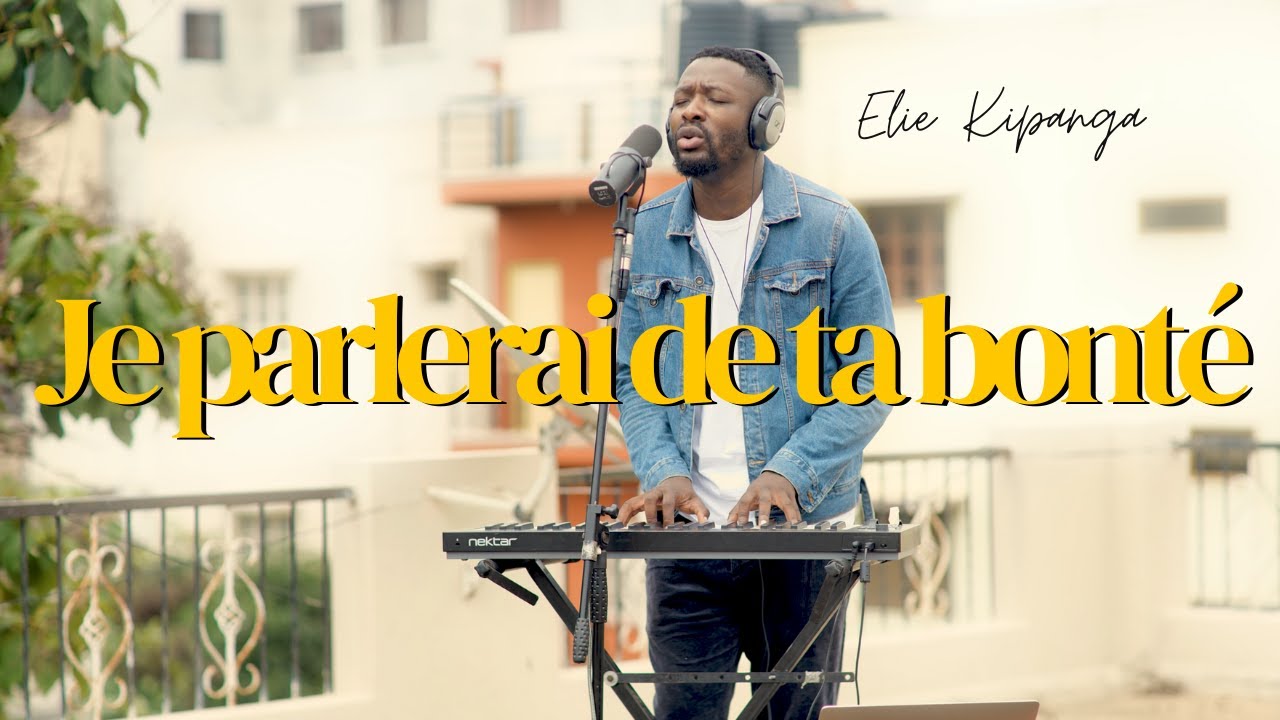 [S1EP 2] Je parlerai de ta bonté/Comment ne pas te louer | « Adoration spontanée|Spontaneous Worship
