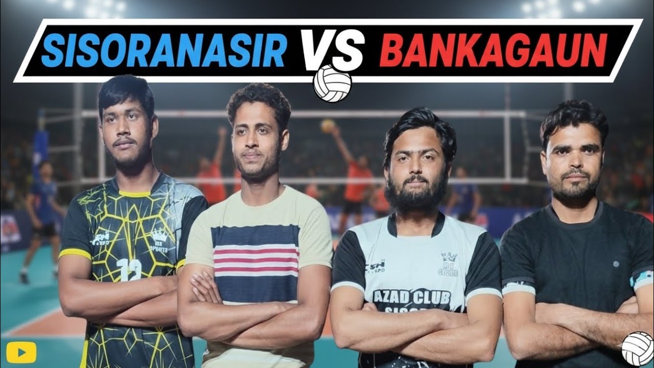 1st semifinal Sisoranasir vs Bankagaun u19 Volleyball tournament sisoranasir