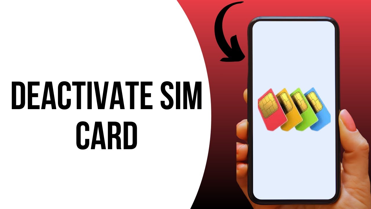 How To Deactivate Sim Card ?