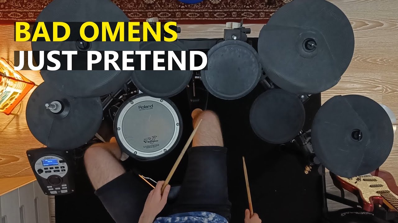 Bad Omens - Just Pretend (Drum Cover)