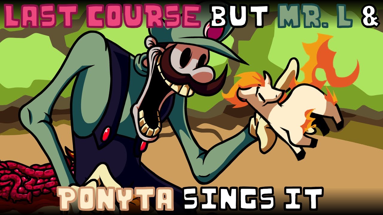 Last Course but Mr. L & Ponyta sings it | FNF: Mario's Madness v2 cover