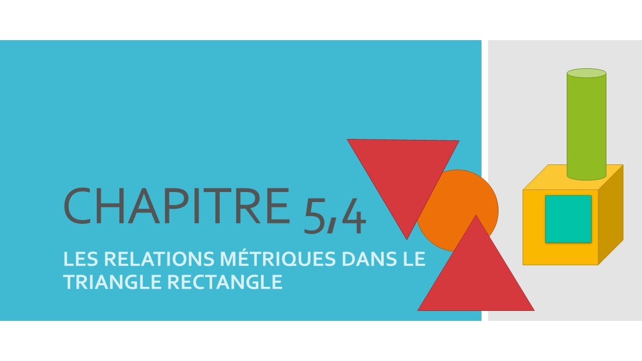 MATH SN 4:  LES RELATIONS M&Eacute;TRIQUES DANS LE TRIANGLE RECTANGLE
