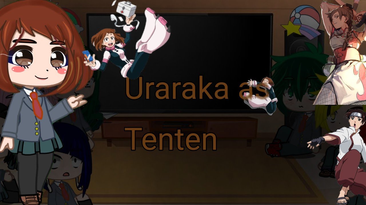 🌹Bnha react to Uraraka as Tenten🌹(Bnha x Naruto)(Uraraka x Tenten)
