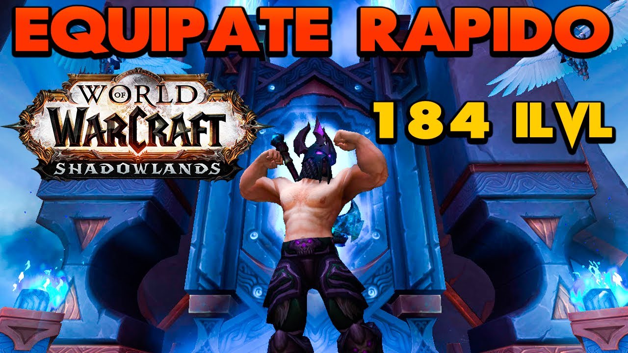 Que Hacer al Nivel Máximo (60) en WoW Shadowlands?!